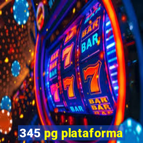 345 pg plataforma